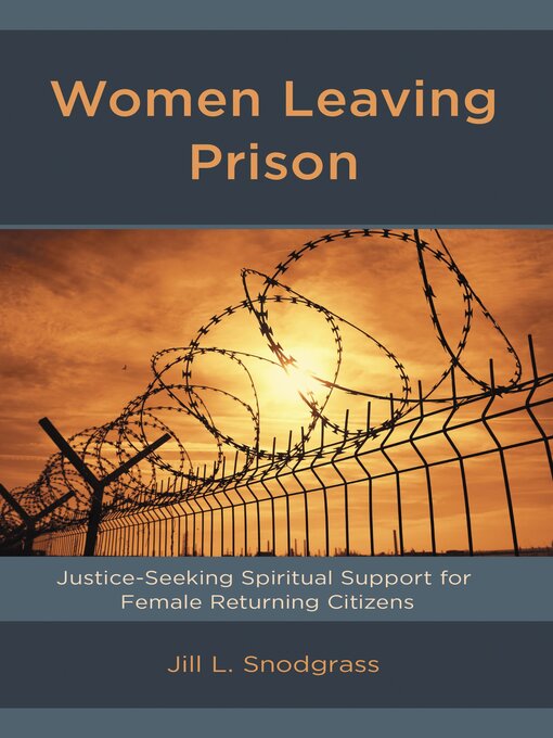 Title details for Women Leaving Prison by Jill L. Snodgrass - Available